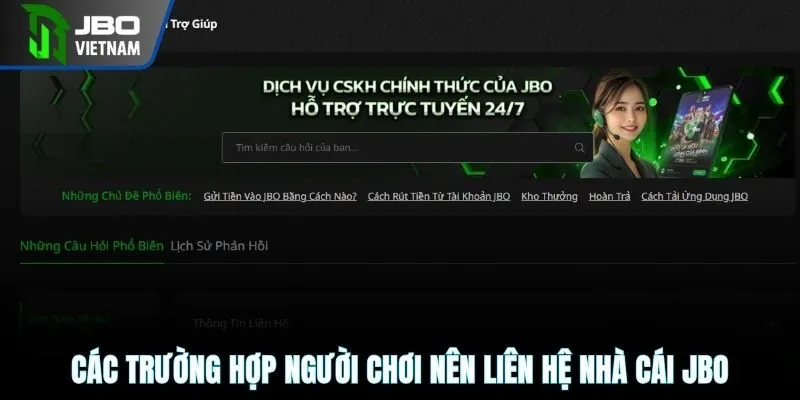 Các trường hợp người chơi nên liên hệ nhà cái JBO