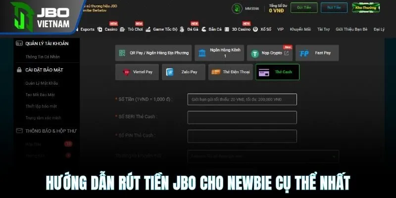 Hướng dẫn rút tiền JBO cho newbie cụ thể nhất